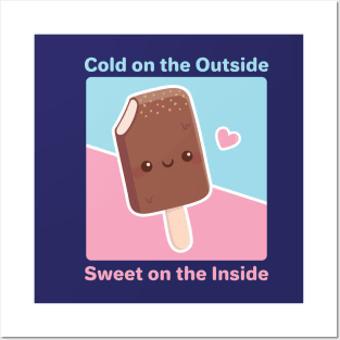 Cold on the Outside, Sweet on the Inside, Ice cream Posters and Art